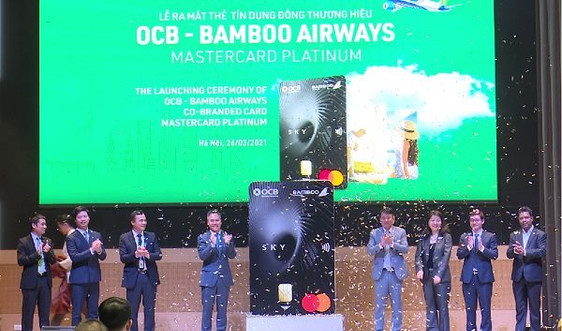 Ra mắt thẻ tín dụng đồng thương hiệu OCB - Bamboo Airways MasterCard Platinum