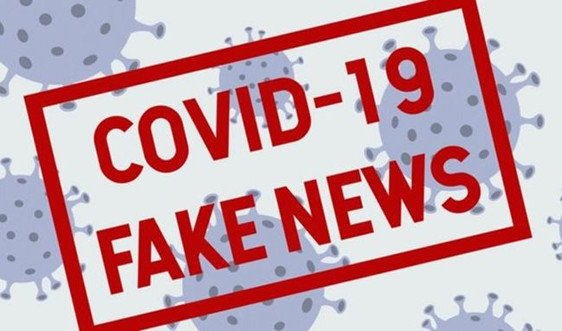 Mạnh tay xử lý tin giả, tin sai sự thật về dịch bệnh COVID-19