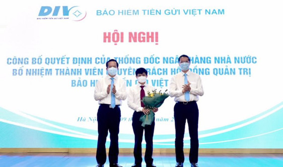 Ông Đặng Văn Tới giữ chức thành viên chuyên trách HĐQT Bảo hiểm tiền gửi Việt Nam