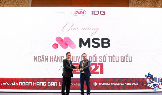 MSB nhận giải thưởng "Ngân hàng chuyển đổi số tiêu biểu"