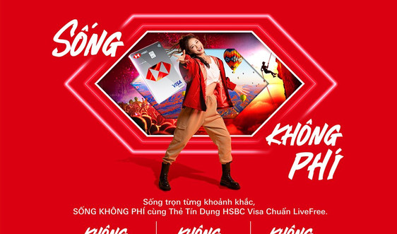 HSBC ra mắt thẻ LiveFree dành riêng cho giới trẻ Việt Nam  