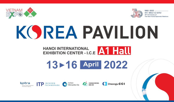 Triển lãm và giao thương với doanh nghiệp Hàn Quốc tại VIETNAM EXPO 2022