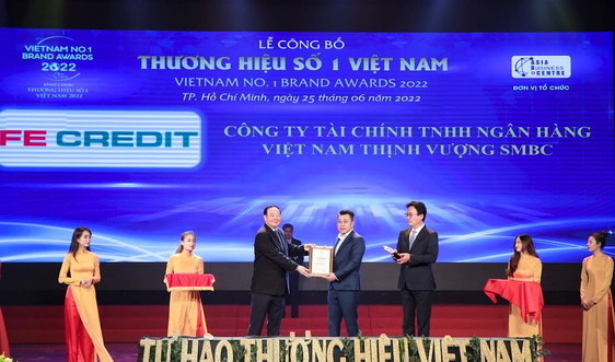FE CREDIT nhận Giải thưởng Thương hiệu số 1 Việt Nam 2022