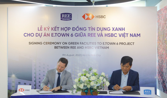 HSBC Việt Nam tài trợ tín dụng xanh trị giá 900 tỷ đồng cho Tập đoàn REE