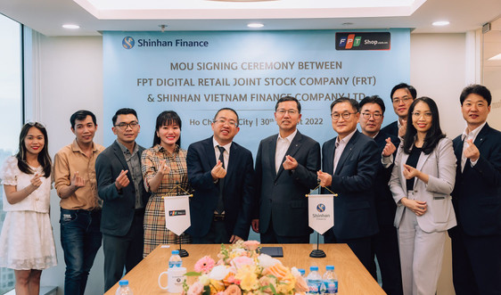 Shinhan Finance hợp tác chiến lược cùng Công ty Cổ phần Bán lẻ Kỹ thuật số FPT đa dạng giải pháp tài chính cho lĩnh vực bán lẻ