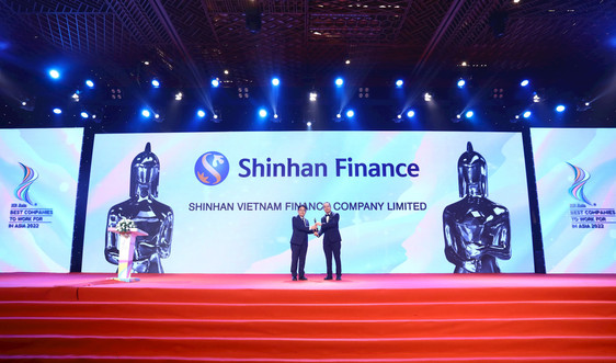 Shinhan Finance năm thứ 3 liên tiếp được vinh danh “Nơi làm việc tốt nhất châu Á 2022”