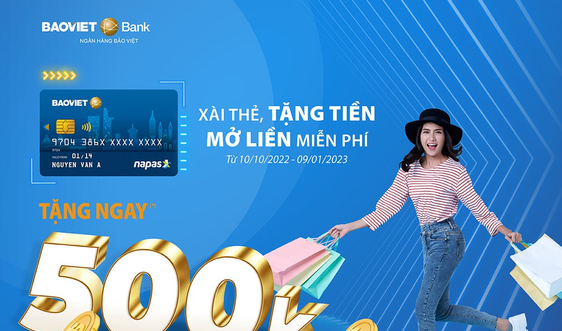 BAOVIET Bank tặng tiền cho khách mở thẻ tín dụng nội địa