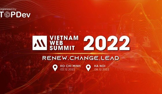 Vietnam Web Summit 2022: Serverless Architecture, Web3 và Data-driven - Bệ phóng đưa ngành Công nghệ bứt phá trong kỷ nguyên mới