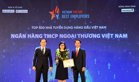 Vietcombank được vinh danh Top 10 nơi làm việc tốt nhất Việt Nam 2022 và Top 500 Nhà tuyển dụng hàng đầu Việt Nam