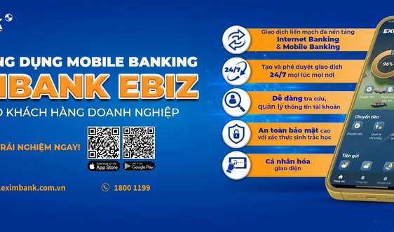 Eximbank ra mắt ứng dụng Mobile Banking Eximbank Ebiz dành cho doanh nghiệp