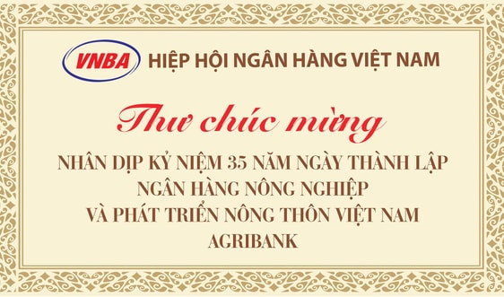 Tổng Thư ký Hiệp hội Ngân hàng gửi thư chúc mừng Agribank nhân kỷ niệm 35 năm thành lập