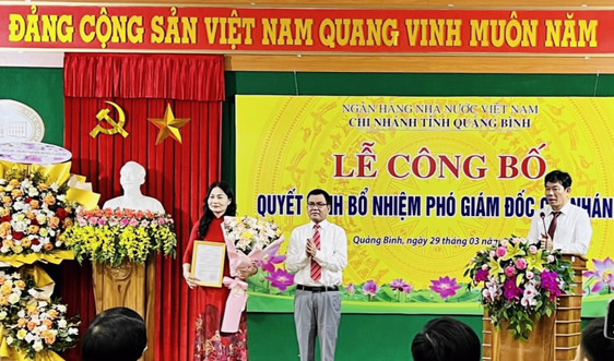 Bổ nhiệm Phó Giám đốc NHNN Chi nhánh Quảng Bình