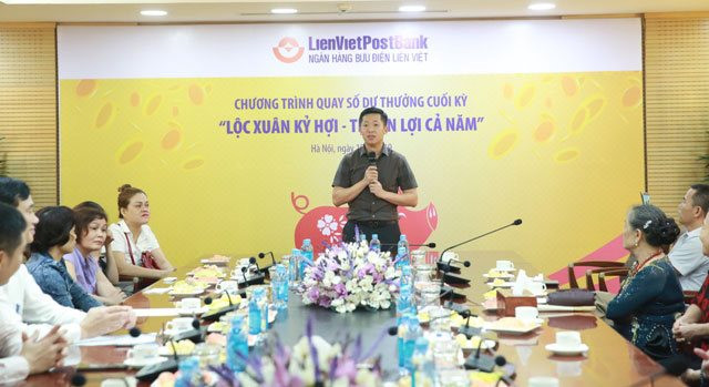 LienVietPostBank tổ chức quay số Chương trình “Lộc xuân Kỷ Hợi, thuận lợi cả năm”