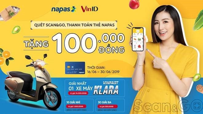 “Quét Scan&Go, thanh toán thẻ NAPAS” tại Vinmart trúng xe máy điện VinFast Klara