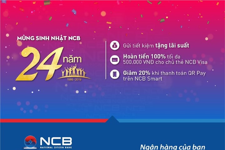 NCB tưng bừng ưu đãi mừng sinh nhật 24 năm