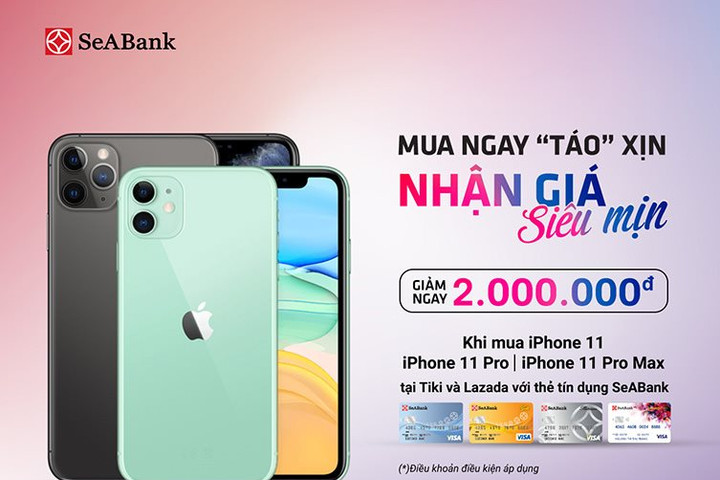 Mua Iphone với giá siêu ưu đãi trên Tiki, Lazada bằng thẻ SeABank