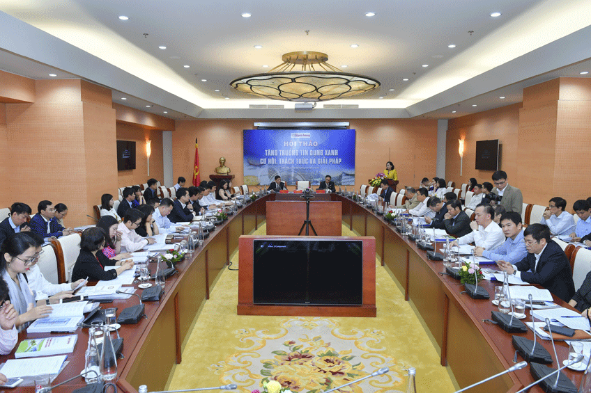 Hội thảo  “Tăng trưởng tín dụng xanh tại Việt Nam:  Cơ hội, thách thức và giải pháp”