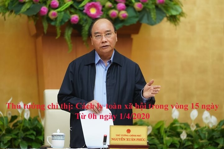 Thủ tướng chỉ thị: Cách ly toàn xã hội từ 0 giờ 1/4 trên phạm vi toàn quốc