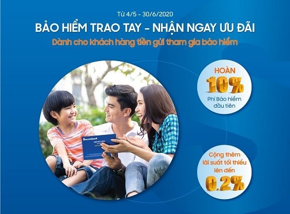 Sacombank dành nhiều ưu đãi cho khách hàng cá nhân gửi tiết kiệm tham gia bảo hiểm Dai-ichi Life Việt Nam