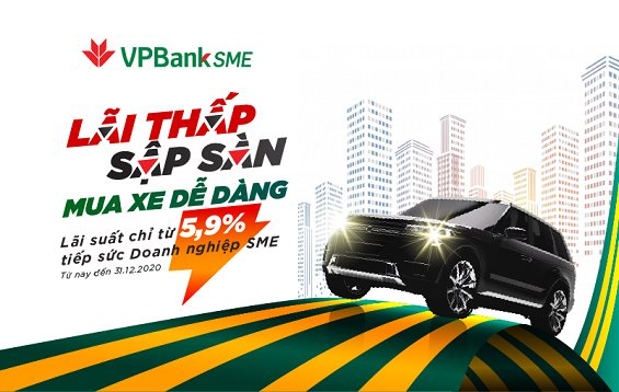 Sở hữu ô tô "siêu tốc” với gói vay cực hấp dẫn từ VPBank