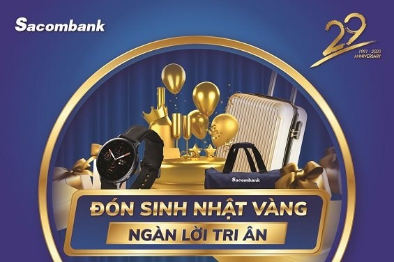 Sacombank triển khai chương trình khuyến mãi “Đón sinh nhật vàng - Ngàn lời tri ân”