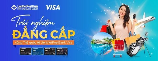 Ra mắt Thẻ quốc tế LienVietPostBank Visa