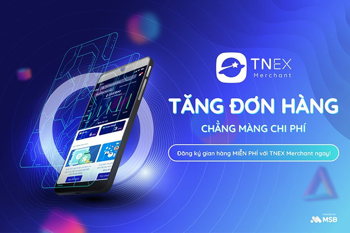 MSB giới thiệu TNEX Merchant