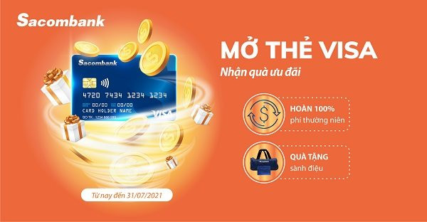 Mở thẻ visa - nhận quà ưu đãi cùng Sacombank