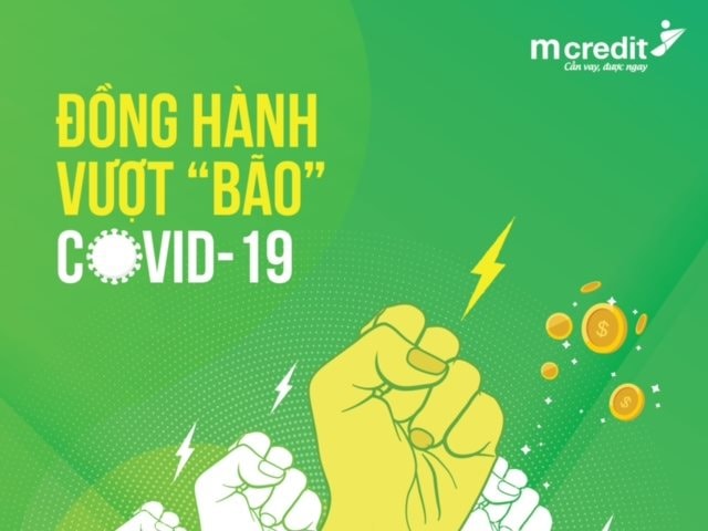Mcredit cho vay lãi suất 0%, ân hạn trả nợ, hỗ trợ khách hàng đẩy lùi đại dịch COVID-19
