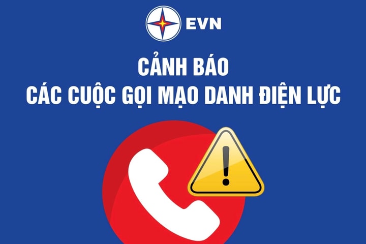 Cảnh báo về tình trạng gọi điện mạo danh công ty điện lực thông báo nợ tiền điện và lừa đảo khách hàng dùng điện