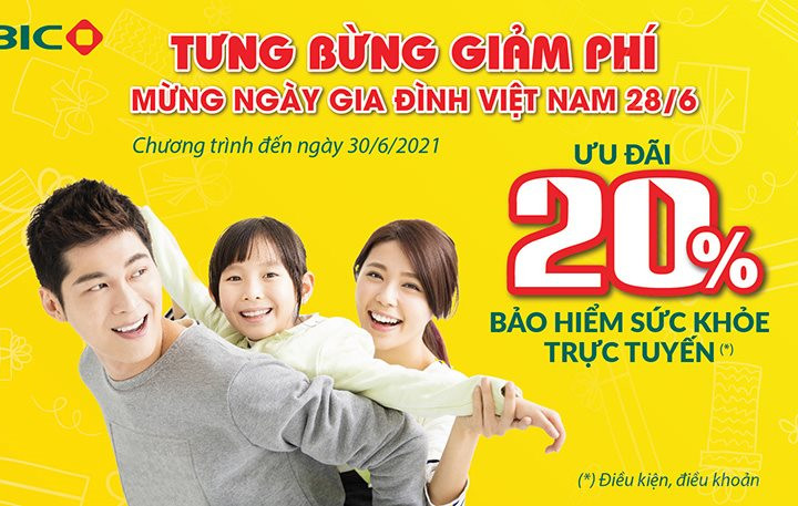 BIC giảm 20% phí bảo hiểm sức khỏe mừng ngày Gia đình Việt Nam 28/6