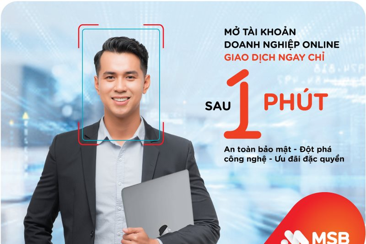 MSB tiên phong ra mắt tính năng mở tài khoản doanh nghiệp hoàn toàn trực tuyến