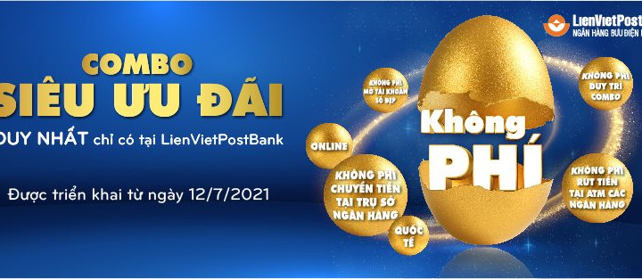 LienVietPostBank triển khai chương trình Combo siêu ưu đãi lớn nhất trong năm 2021