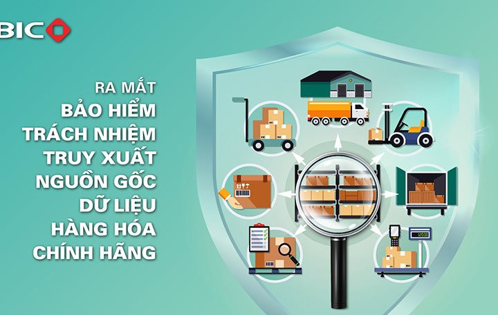 BIC ra mắt Bảo hiểm Trách nhiệm truy xuất nguồn gốc dữ liệu hàng hóa chính hãng