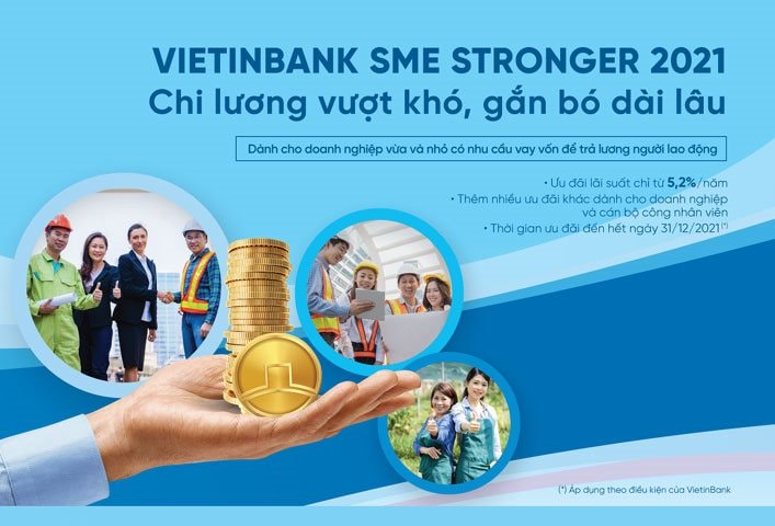 VietinBank SME Stronger 2021: Chi lương vượt khó, gắn bó dài lâu