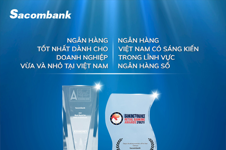 Sacombank dành giải thưởng Ngân hàng tốt nhất dành cho doanh nghiệp vừa và nhỏ tại Việt Nam” năm 2021