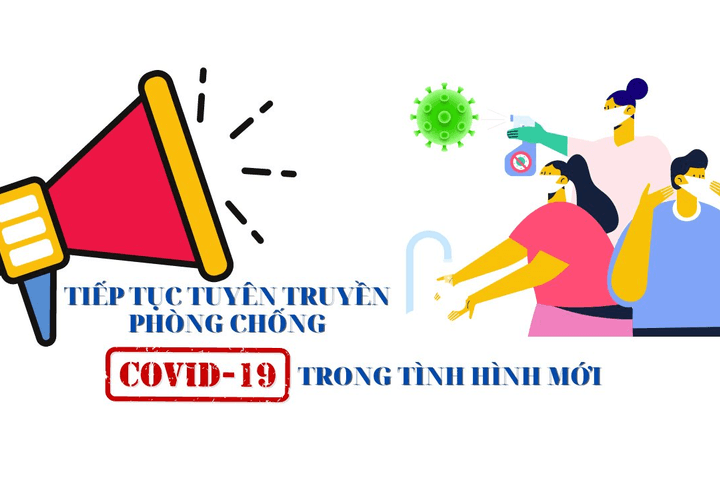 Hoàn thiện thông điệp phòng, chống dịch phù hợp với tình hình hiện nay