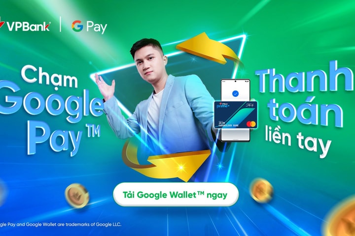 VPBank triển khai Google Wallet cho thẻ tín dụng và ghi nợ quốc tế Mastercard & Visa