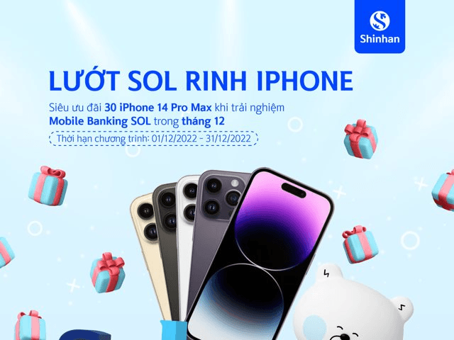 Cơ hội nhận Iphone 14 Pro Max khi đăng nhập Internet Banking/Mobile Banking SOL của Ngân hàng Shinhan