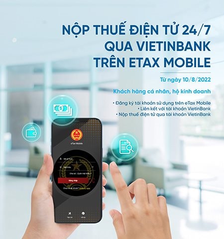 Nộp thuế điện tử 24/7 qua VietinBank trên eTax Mobile