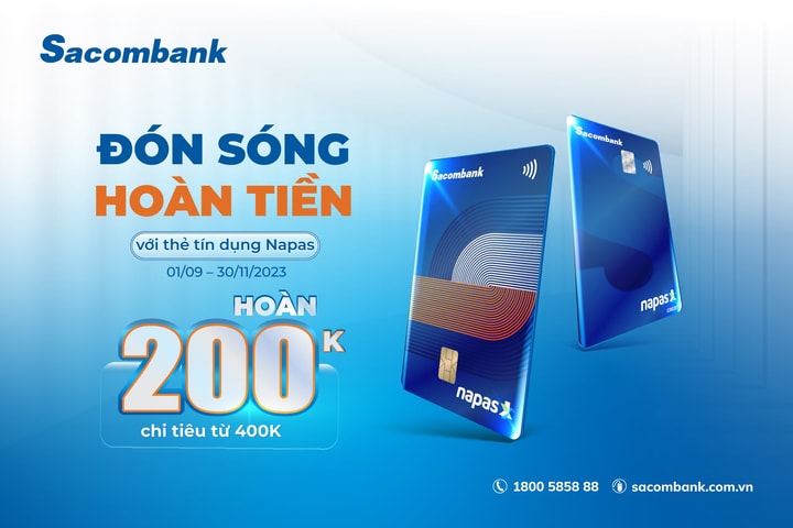 Hoàn tiền 200.000 đồng khi mở thẻ và chi tiêu qua thẻ chip nội địa Sacombank