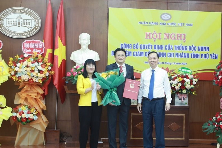 Bổ nhiệm Giám đốc NHNN chi nhánh tỉnh Phú Yên