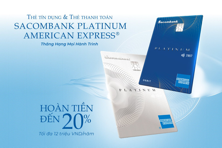 Ra mắt bộ đôi thẻ Sacombank Platinum American Express®