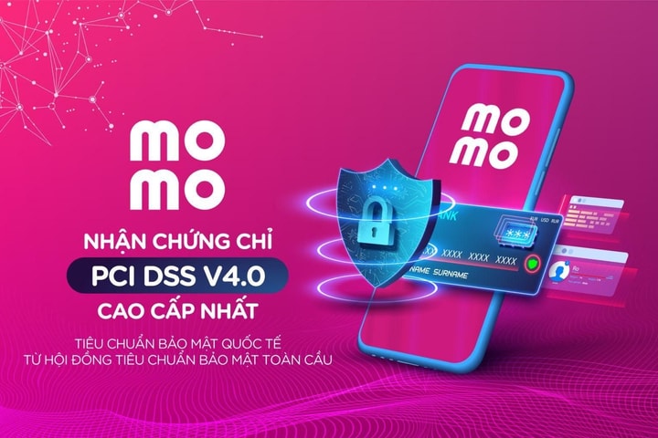 Tạo môi trường thanh toán đảm bảo an toàn, MoMo nhận chứng chỉ PCI DSS v4.0 cao cấp nhất