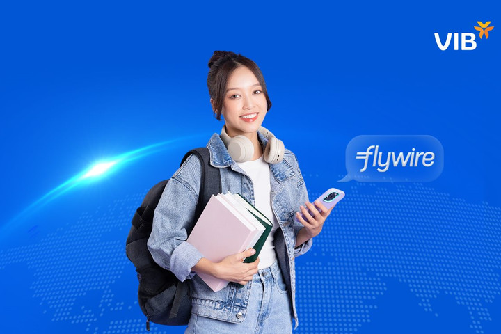 VIB hợp tác với Flywire cung cấp giải pháp thanh toán quốc tế tiện lợi cho người Việt
