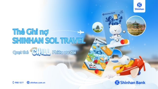 Ngân hàng Shinhan Việt Nam ra mắt thẻ ghi nợ quốc tế SOL Travel