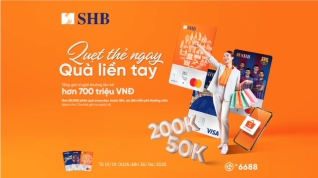 Hàng ngàn phần quà hấp dẫn dành tặng chủ thẻ ghi nợ quốc tế SHB đầu năm mới
