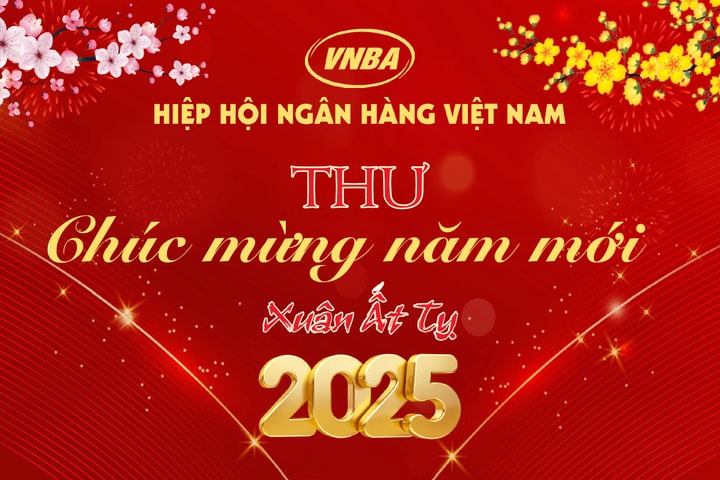 Thư chúc mừng năm mới gửi các Tổ chức Hội viên Hiệp hội Ngân hàng Việt Nam