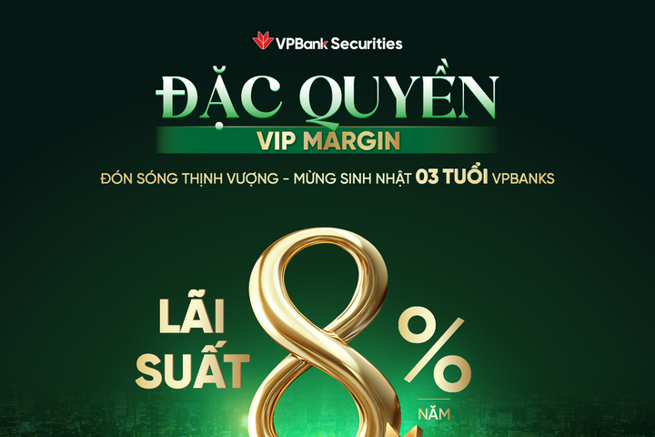 Đồng hành cùng nhà đầu tư chuyên nghiệp, VPBank Securities tung ưu đãi margin hạn mức 50 tỷ đồng, lãi suất 8%/năm