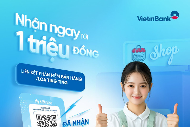 VietinBank tung ưu đãi tặng đến 1 triệu đồng cho khách hàng kinh doanh